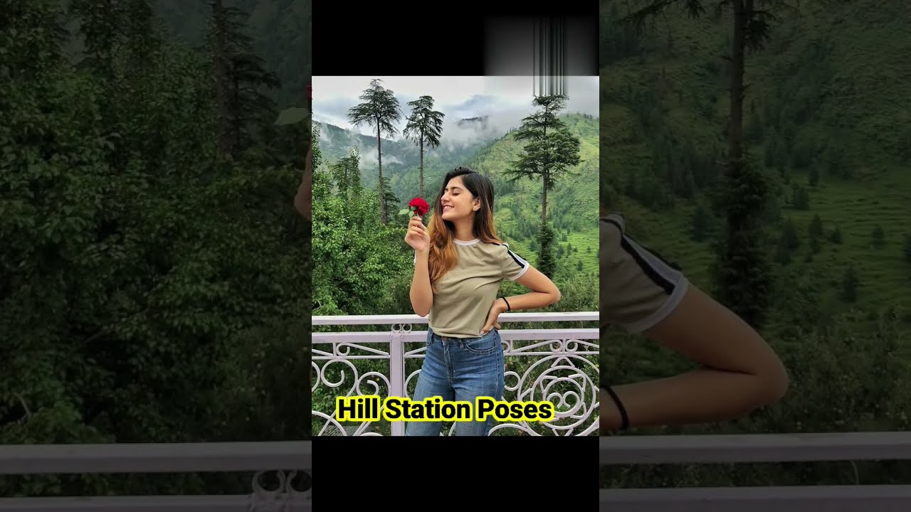 Hill Station Poses for girls #hills #naturephotography #photoposes  #naturelover - YouTube